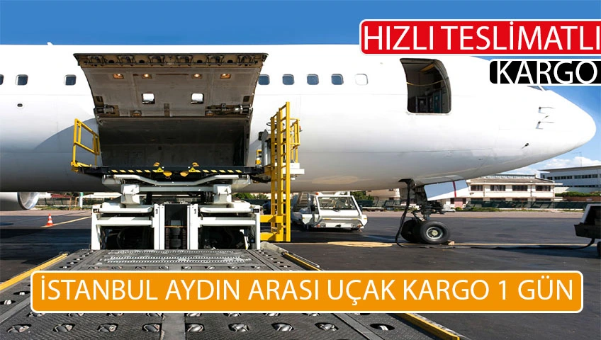 İstanbul Aydın uçak kargo