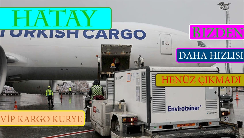 İstanbul Hatay uçak kargo